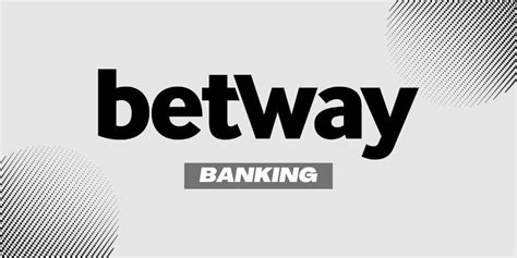 Betway Banking: Deposits, Withdrawals, & Payout Speed .
